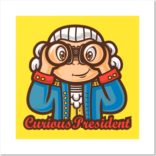 Curious President Posters and Art